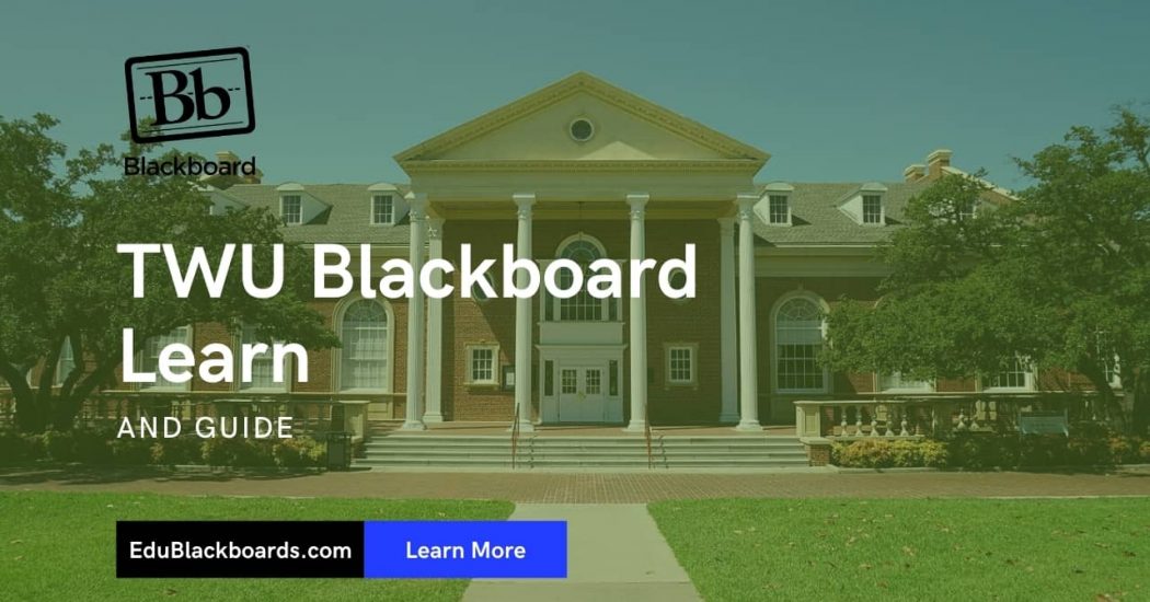 TWU Blackboard Learn & Login Guide